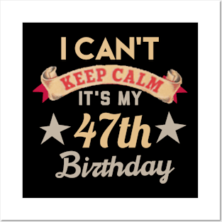 47th birthday gift Posters and Art